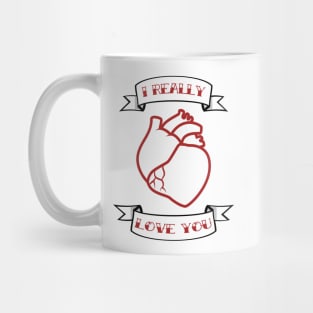 I Really Love U Mug